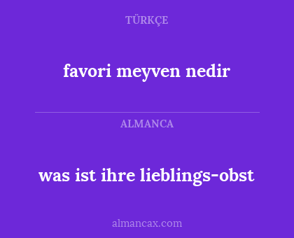 favori meyven nedir - was ist ihre lieblings-obst
