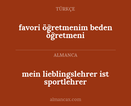 mein lieblingslehrer ist sportlehrer - favori öğretmenim beden öğretmeni