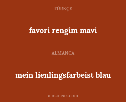 mein lienlingsfarbeist blau - favori rengim mavi