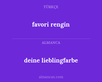deine lieblingfarbe - favori rengin