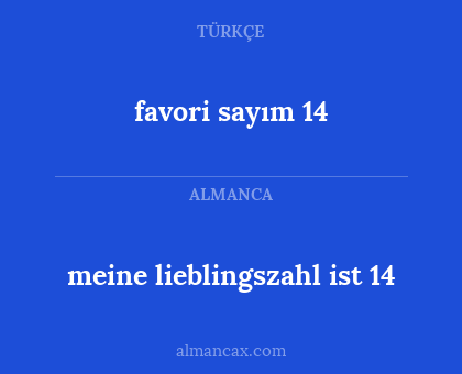 meine lieblingszahl ist 14 - favori sayım 14