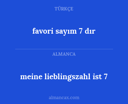 favori sayım 7 dır - meine lieblingszahl ist 7