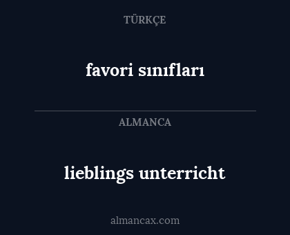 favori sınıfları - lieblings unterricht