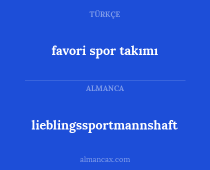 favori spor takımı - lieblingssportmannshaft