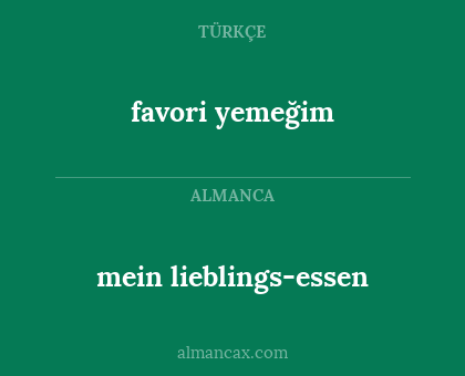 favori yemeğim - mein lieblings-essen