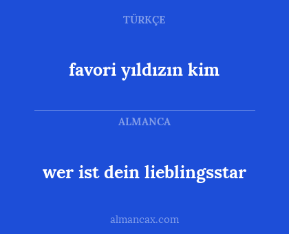 wer ist dein lieblingsstar - favori yıldızın kim