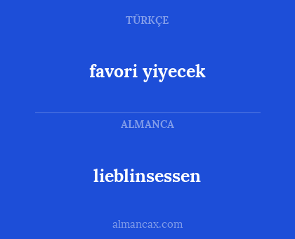 favori yiyecek - lieblinsessen