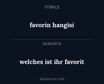favorin hangisi - welches ist ihr favorit