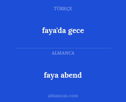 faya'da gece - faya abend