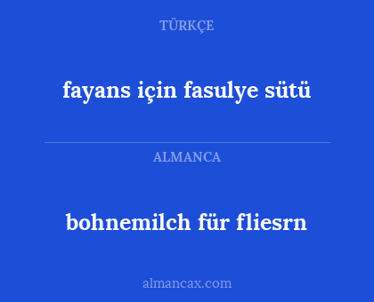 bohnemilch für fliesrn - fayans için fasulye sütü