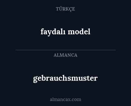 faydalı model - gebrauchsmuster