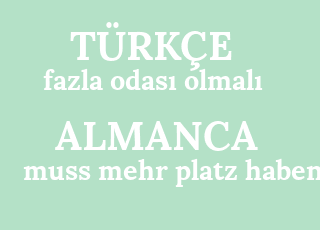 fazla+odas%C4%B1+olmal%C4%B1-muss+mehr+platz+haben.png