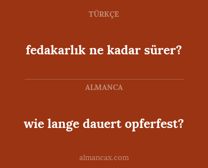 fedakarlık ne kadar sürer? - wie lange dauert opferfest?
