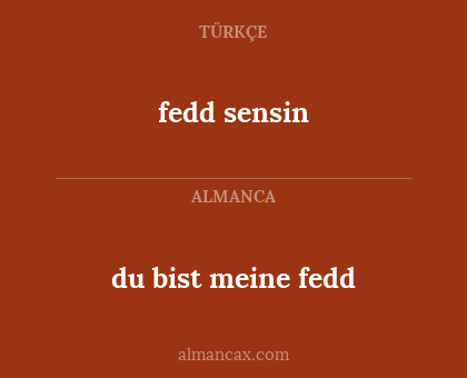 fedd sensin - du bist meine fedd