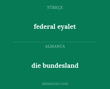 federal eyalet - die bundesland