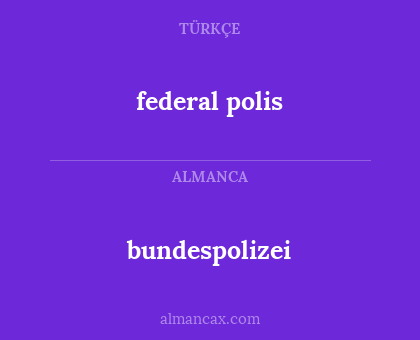 bundespolizei - federal polis