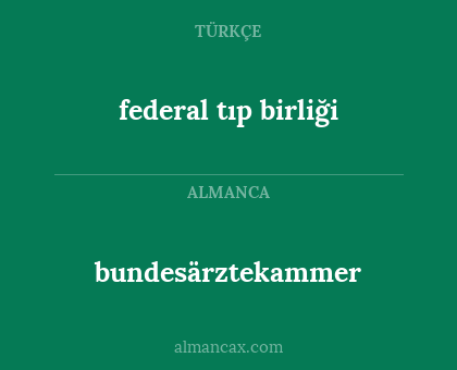federal tıp birliği - bundesärztekammer
