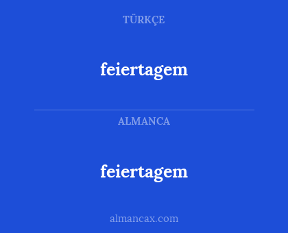 feiertagem - feiertagem