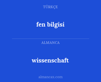 wissenschaft - fen bilgisi