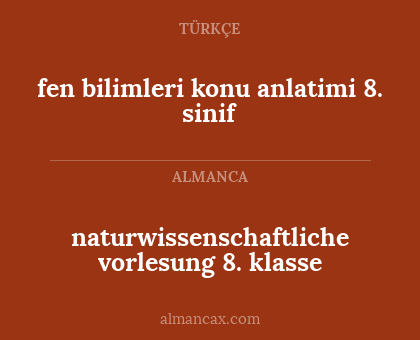 naturwissenschaftliche vorlesung 8. klasse - fen bilimleri konu anlatimi 8. sinif