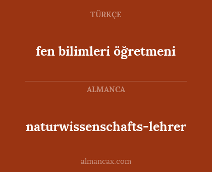 fen bilimleri öğretmeni - naturwissenschafts-lehrer