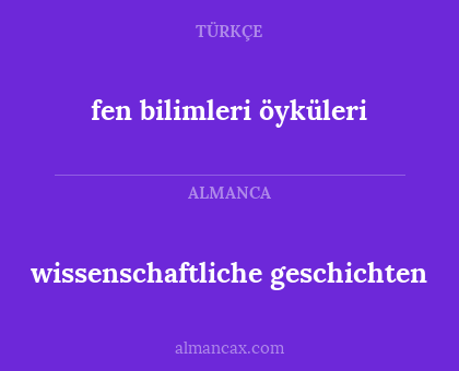 wissenschaftliche geschichten - fen bilimleri öyküleri
