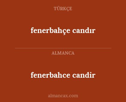 fenerbahçe candır - fenerbahce candir