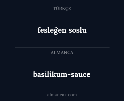fesleğen soslu - basilikum-sauce