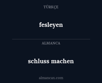 fesleyen - schluss machen