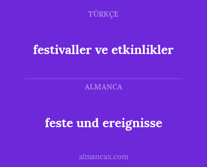 feste und ereignisse - festivaller ve etkinlikler