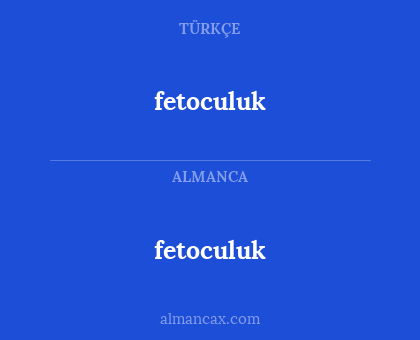 fetoculuk - fetoculuk