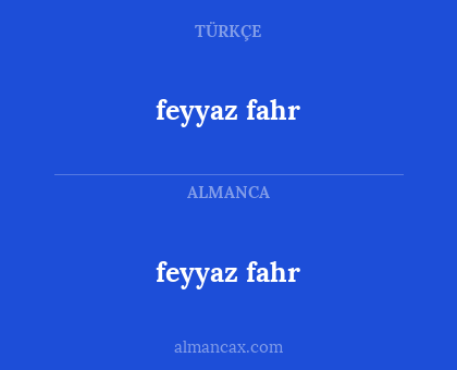 feyyaz fahr - feyyaz fahr