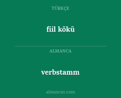 verbstamm - fiil kökü