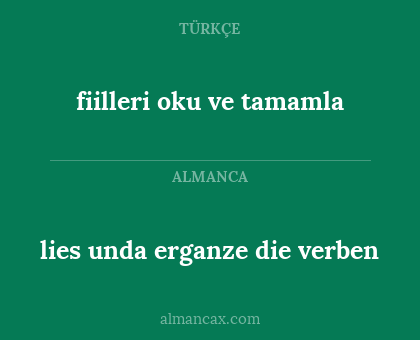 lies unda erganze die verben - fiilleri oku ve tamamla