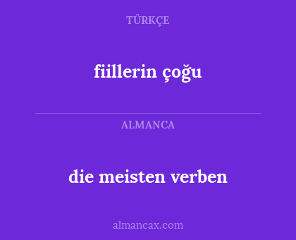 die meisten verben - fiillerin çoğu
