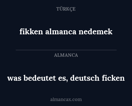 fikken almanca nedemek - was bedeutet es, deutsch ficken
