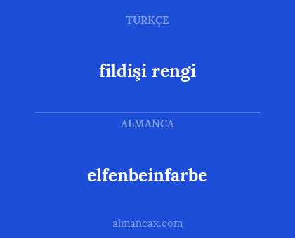 fildişi rengi - elfenbeinfarbe