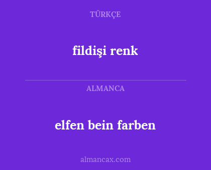 elfen bein farben - fildişi renk
