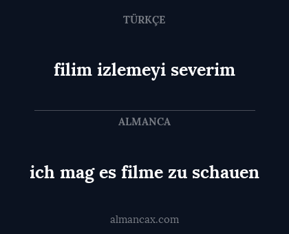 ich mag es filme zu schauen - filim izlemeyi severim