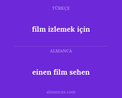 film izlemek için - einen film sehen