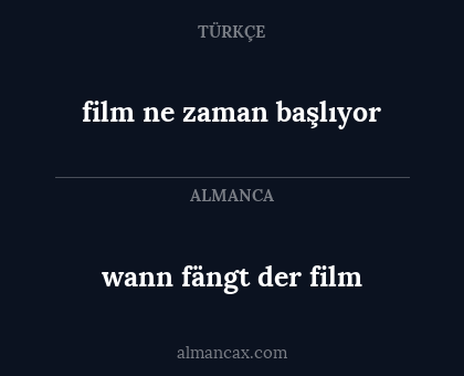 film ne zaman başlıyor - wann fängt der film