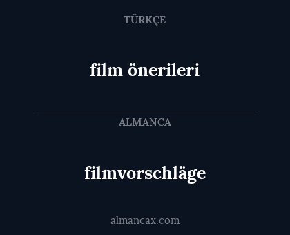 filmvorschläge - film önerileri