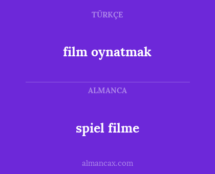 spiel filme - film oynatmak