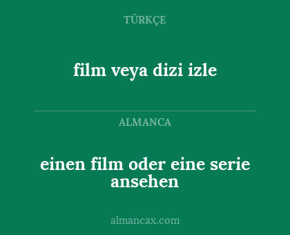 einen film oder eine serie ansehen - film veya dizi izle