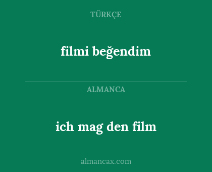 filmi beğendim - ich mag den film