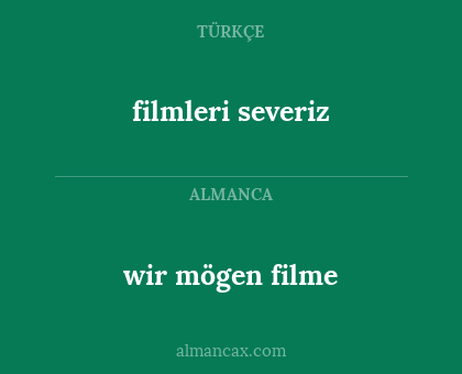 wir mögen filme - filmleri severiz