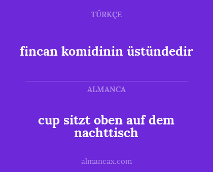 cup sitzt oben auf dem nachttisch - fincan komidinin üstündedir