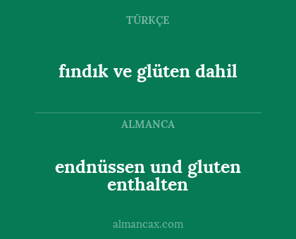 endnüssen und gluten enthalten - fındık ve glüten dahil