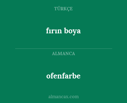 fırın boya - ofenfarbe