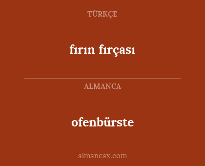 ofenbürste - fırın fırçası